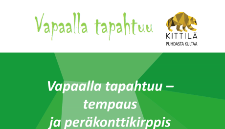 Vapaalla tapahtuu -tempaus ja peräkonttikirppis Kittilän urheiluhallilla la 26.8 klo 11-15