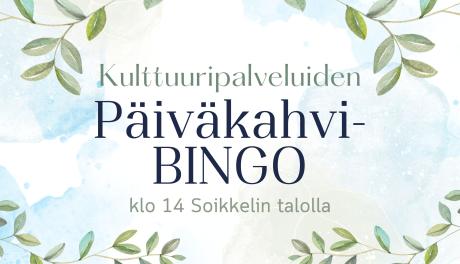 Kulttuuripalveluiden Päiväkahvi-bingo