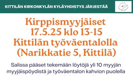 Kirppismyyjäiset 17.5.25 klo 13-15 Kittilän työväentalolla (Narikkatie 5, Kittilä) Salissa pääset tekemään löytöjä yli 10 myyjän myyjäispöydistä ja työväentalon kahvion puolella pääsee ostoksille 9B:n kahvioon sekä ostamaan Sushi&Suklaan take away herkkuja. Tervetuloa!
