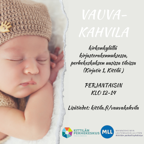 Vauvakahvila kirkonkylällä kirjastorakennuksessa, perhekeskuksen uusissa tiloissa  (Kirjatie 1, Kittilä )    PERJANTAISIN  KLO 12-14  Lisätiedot: kittila.fi/vauvakahvila