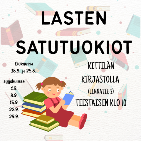 Lasten satutuokiot kirjastolla elo-syyskuussa -mainos