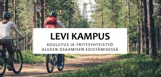Levi Kampus - koulutus ja yritysyhteistyö osaamisen kehittämisessä