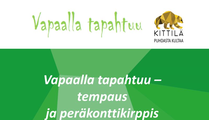 Vapaalla tapahtuu -tempaus ja peräkonttikirppis Kittilän urheiluhallilla la 26.8 klo 11-15